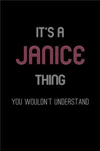 It's A Janice Thing, You Wouldn't Understand