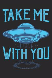 Take Me With You