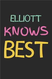 Elliott Knows Best