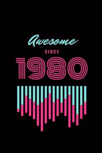 awesome since 1980