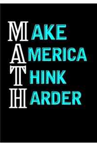 Make America Think Harder