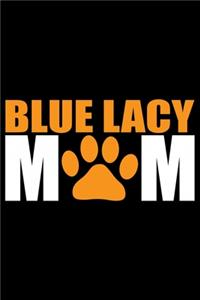 Blue Lacy Mom