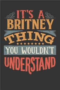 Its A Britney Thing You Wouldnt Understand