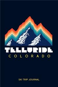 Telluride, Colorado - Ski Trip Journal
