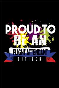 Proud to be a flight attendant citizen