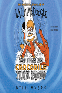 My Life as Crocodile Junk Food