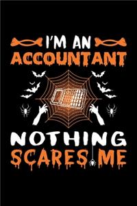 I'm An Accountant Nothing Scares Me