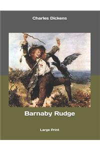 Barnaby Rudge: Large Print