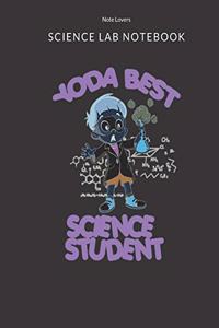 Yoda Best Science Student - Science Lab Notebook