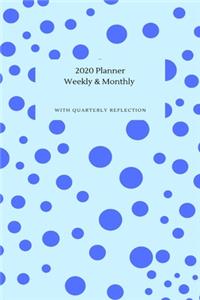 2020 Planner: 100 Pages with Monthly Goals, Weekly Planner and Quarterly Look Back