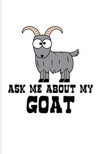 Ask Me About My Goat
