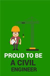 Proud to Be a Civil Engineer