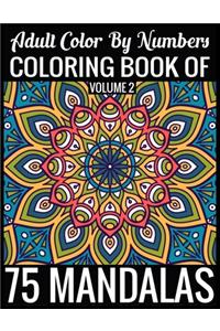 Adult Color By Numbers Coloring Book of Mandalas Volume 2