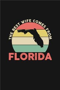 The Best Wife Comes From Florida