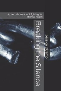 Breaking the Silence