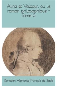 Aline et Valcour, ou Le roman philosophique - Tome 3