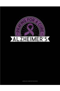 Praying Alzheimers For A Cure