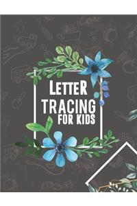 Letter Tracing for Kids. Kindergarten Workbook. Beginner to Tracing ABC Letters A-Z. Alphabet Handwriting Practice workbook for kids