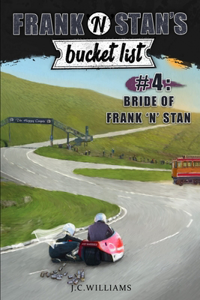 Frank 'n' Stan's Bucket List #4