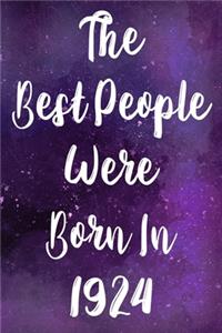 The Best People Were Born In 1924