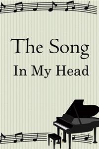 The Song In My Head Journal
