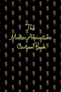 Master Aspirations Cartoon Book