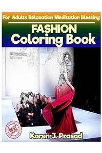 FASHION Coloring book for Adults Relaxation Meditation Blessing