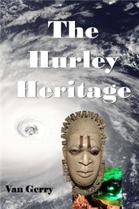 The Hurley Heritage