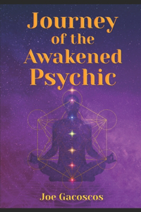 Journey of the Awakened Psychic