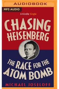 Chasing Heisenberg