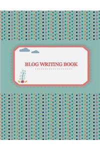 Blog Writing Book
