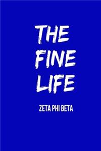 The Fine Life - Zeta Phi Beta