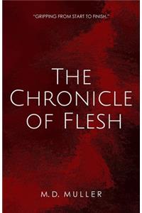 The Chronicle of Flesh