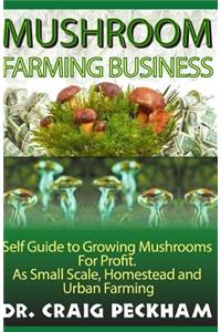 Mushroom Farming Business