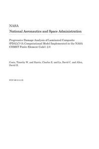 Progressive Damage Analysis of Laminated Composite (Pdalc) (a Computational Model Implemented in the NASA Comet Finite Element Code). 2.0