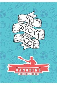 My Sport Book - Canoeing Training Journal