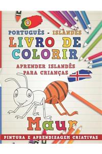 Livro de Colorir Português - Islandês I Aprender Islandês Para Crianças I Pintura E Aprendizagem Criativas