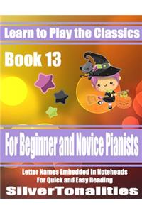 Learn to Play the Classics Book 13