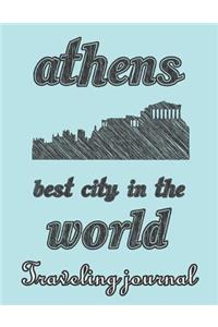 Athens - Best City in the World - Traveling Journal