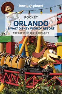 Lonely Planet Pocket Orlando & Walt Disney World(r) Resort 3