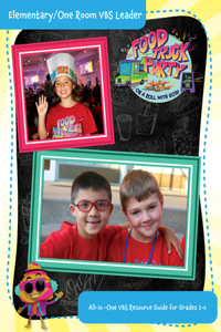 Vbs Food Truck Party Elementary/One Room Vbs Leader