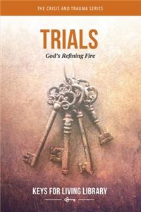 Keys for Living: Trials