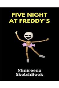 Minireena Sketchbook Five Nights at Freddy's