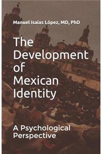 The Development of Mexican Identity