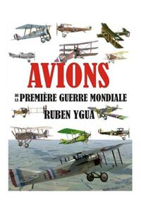 Avions de la Première Guerre Mondiale