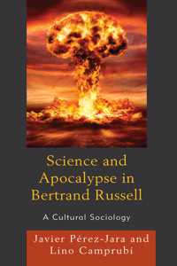 Science and Apocalypse in Bertrand Russell