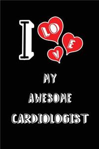 I Love My Awesome Cardiologist