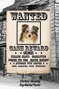 Shetland Sheepdog Dog Wanted Poster