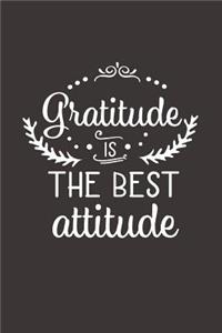 Gratitude Is the Best Attitude