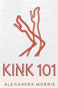 Kink 101
